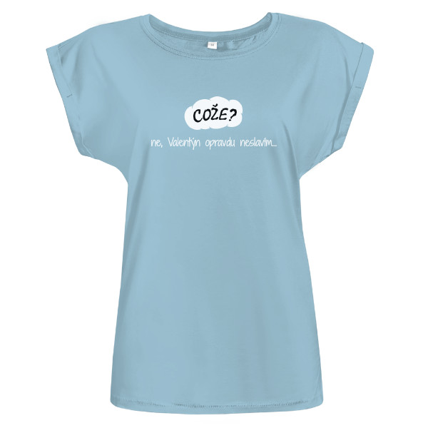 Tričko s potiskem Cože? Valentýn?